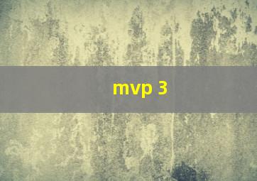 mvp 3